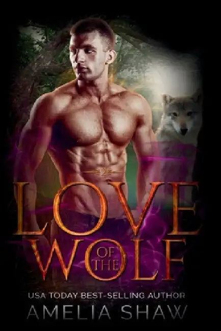 Love of the Wolf by Amelia Shaw