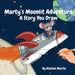 Marty's Moonlit Adventure: A Story You Draw by Nathan Martin