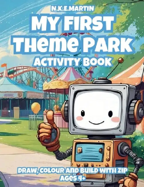 My First Theme Park: Activity Book by N. K. E. Martin