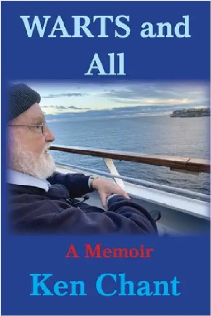 Warts and All by Chant, Ken