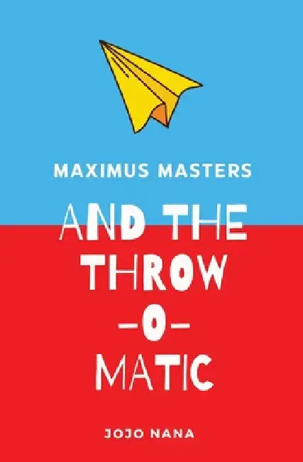 Maximus Masters And The Throwomatic