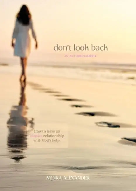 Don't Look Back by Moira Alexander