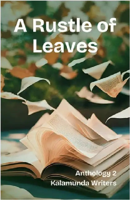A Rustle of Leaves by Writers, Kalamunda