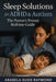 Sleep Solutions for ADHD & Autism: The Parent's Proven Bedtime Guide by Arabela Susie Raymond