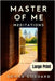 Master of Me: Meditations Large Print by Goddard, Donna
