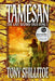 Tamesan: The Last Wizard Saga Song 1 by Tony Shillitoe