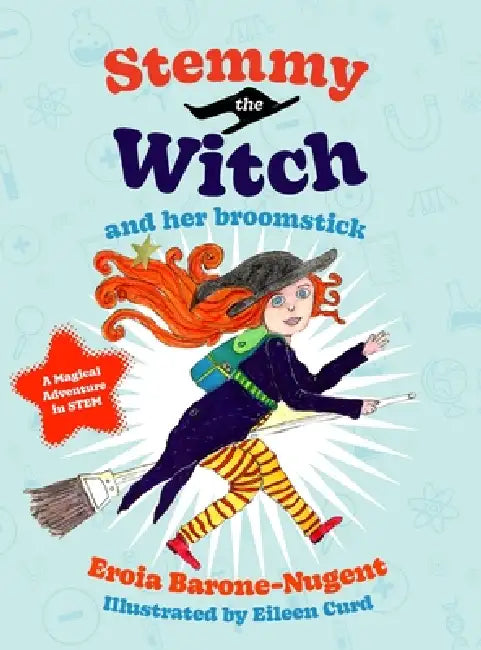 Stemmy the Witch and her broomstick by Eroia Barone-Nugent, Eileen Curd
