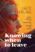 Knowing When to Leave: When Staying in a Relationship Is Costing Too Much by Jace Sterling