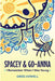 Spacey & Go-Anna: I Remember When I Was Young by Howell, Greg