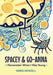Spacey & Go-Anna: I Remember When I Was Young by Howell, Greg