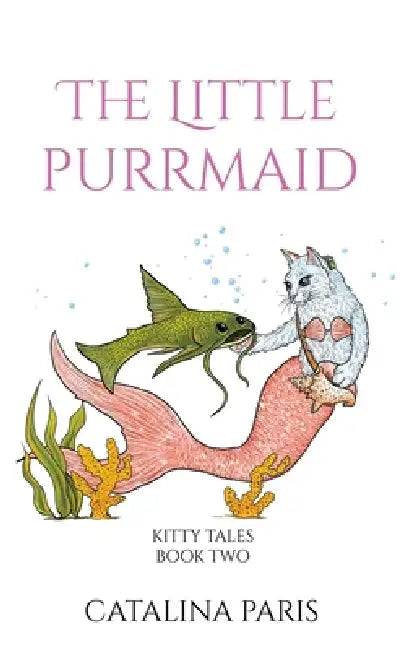 The Little Purrmaid by Catalina Paris