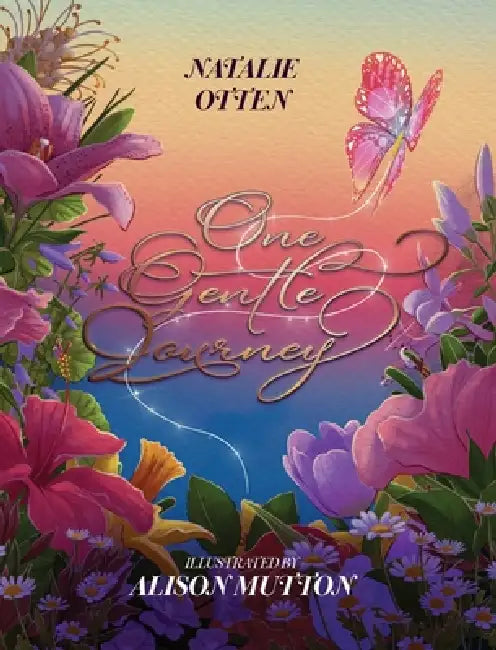 One Gentle Journey by Natalie Otten, Alison Mutton
