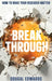 Breakthrough: How To Make Your Research Matter by Dougal Edwards
