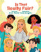 Is That Really Fair? by Greer Kharidi, Nadia Ronquillo