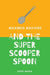 Maximus Masters And The Super Scooper Spoon