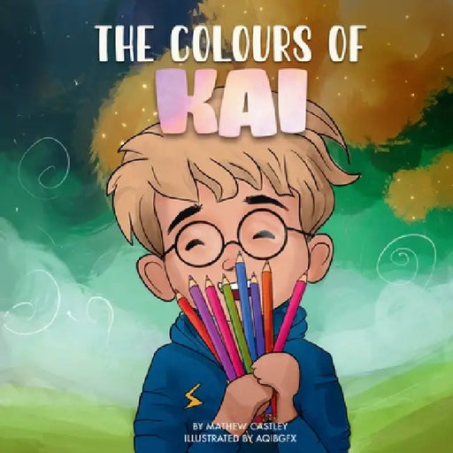 The Colours of Kai by Mathew Castley