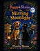 Poppy & Shadow: The Missing Moonlight by Phoebe Bloom