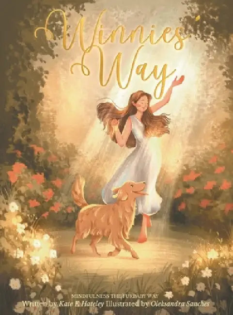 Winnies' Way by Kate E. Hateley, Oleksandra Sanches