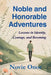 Noble and Honorable Adventures: Lessons in Identity, Courage, and Becoming by Novie Onor