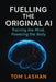 Fuelling The Original AI by Thomas Lashan