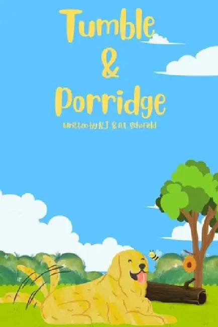 Tumble & Porridge by Schofield, A. L.