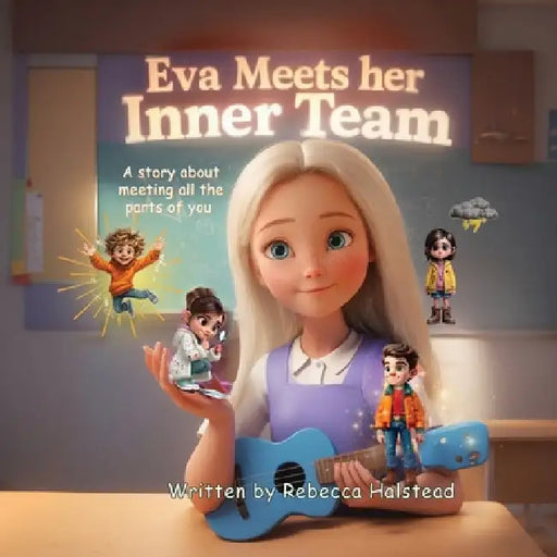 Eva Meets Her Inner Team by Halstead, Rebecca A.