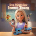 Eva Meets Her Inner Team by Halstead, Rebecca A.