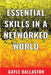 Essential Skills in a Networked World by Gayle Dallaston