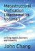Metastructural Unification ( Mathematics Volume ): Unifying Algebra, Geometry and Probability by John Chang