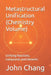Metastructural Unification (Chemistry Volume): Unifying Reactions, Compounds and Elements by John Chang