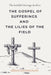 The Gospel of Sufferings and the Lilies of the Field: Christian Discourses by Soren Kierkegaard by David Swenson, Lillian Swenson, Daniel Rinaudo