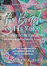 The Brush of His Voice: A Prophetic Art Journey in Hearing God's Voice by Lynn Marie Back