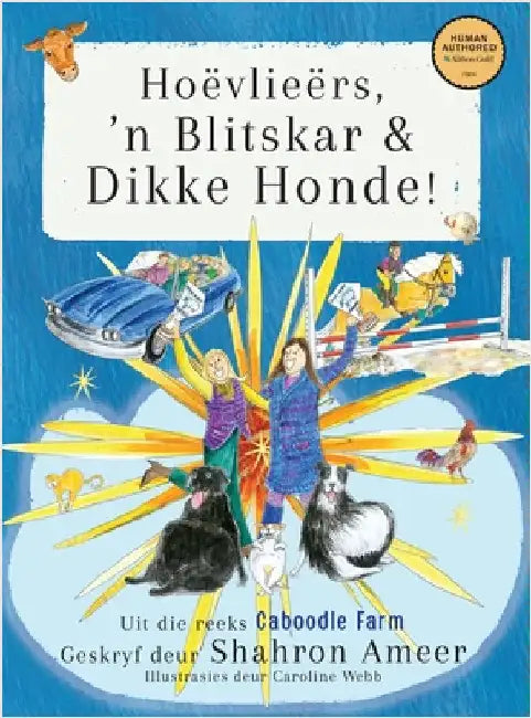 Hoëvlieërs, 'nBlitskar& DikkeHonde by Ameer