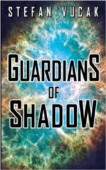 Guardians of Shadow by Vucak, Stefan