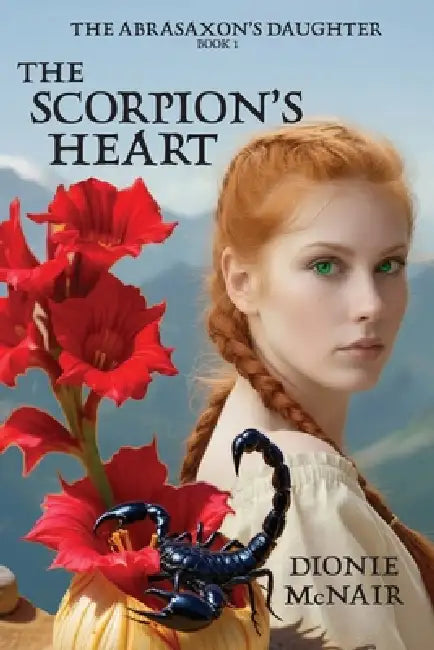 The Scorpion's Heart by Dionie McNair