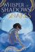 Whisper of Shadows and Snakes by J. S. Burns