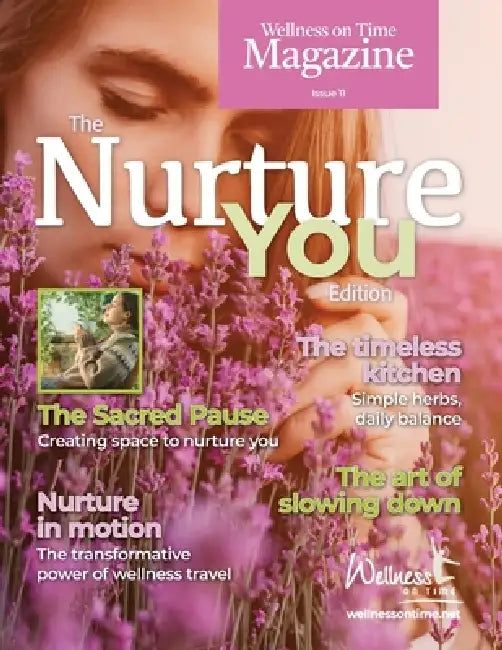 Wellness on Time Magazine: Nurture You Edition by Wellness On Time, Natalie Pickett