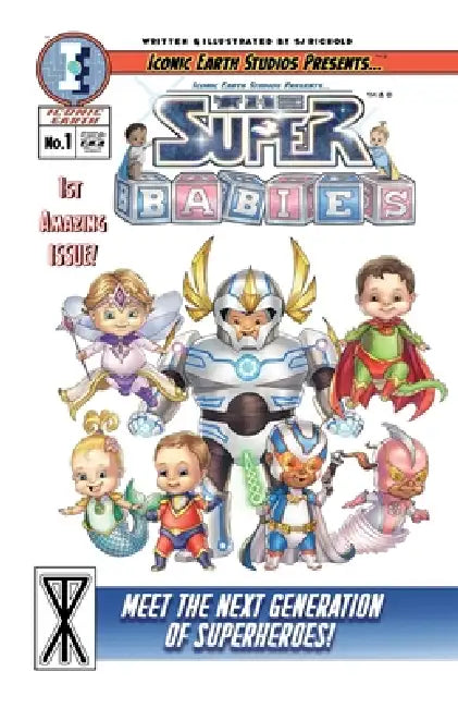 Superbabies: Episode I by Sj Richold, Sj Richold, Sean Lee