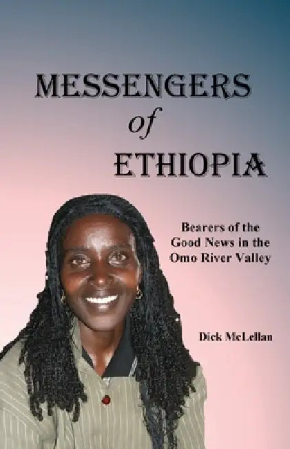 Messengers of Ethiopia by Dick McLellan, McLellan