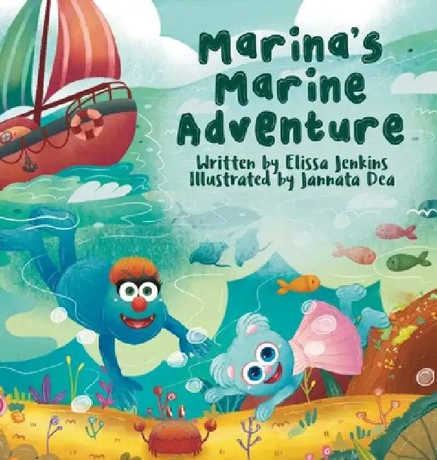 Marina's Marine Adventure by Elissa Jenkins, Jannata Dea
