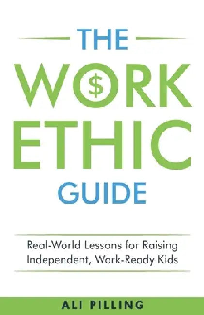 The Work Ethic Guide by Ali Pilling