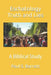 Eschatology Truth and Lies: A Biblical Study by Paul S. Barrett