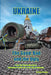 Ukraine, The Good Bad and the Ugly: Second Edition, From the Bucha Massacre, liberation of Kherson to the fall of Bakhmut by Peter Savage