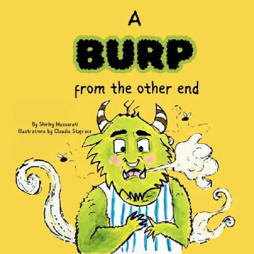 A Burp from the Other End by Shirley Hassarati, Claudia Stafrace