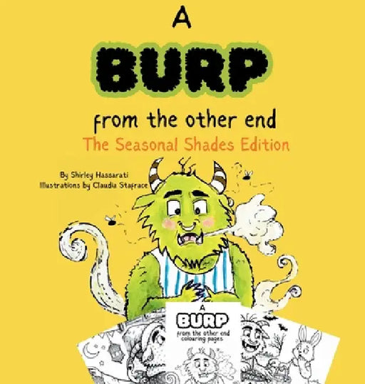 A Burp from the Other End: The Seasonal Shades Edition by Shirley Hassarati, Claudia Stafrace