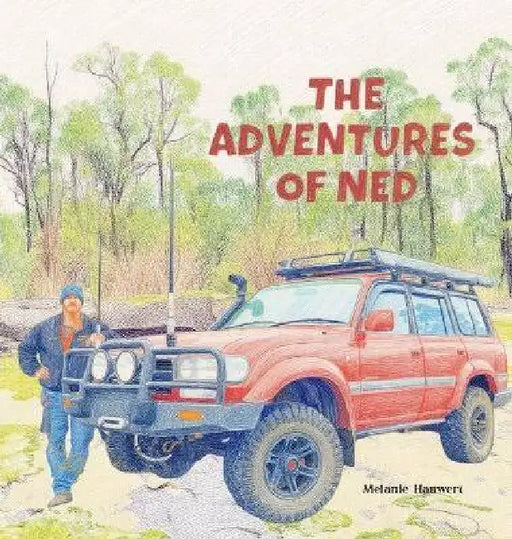 The Adventures of Ned by Melanie Hauwert