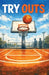 Tryouts by Rebecca A. Slater