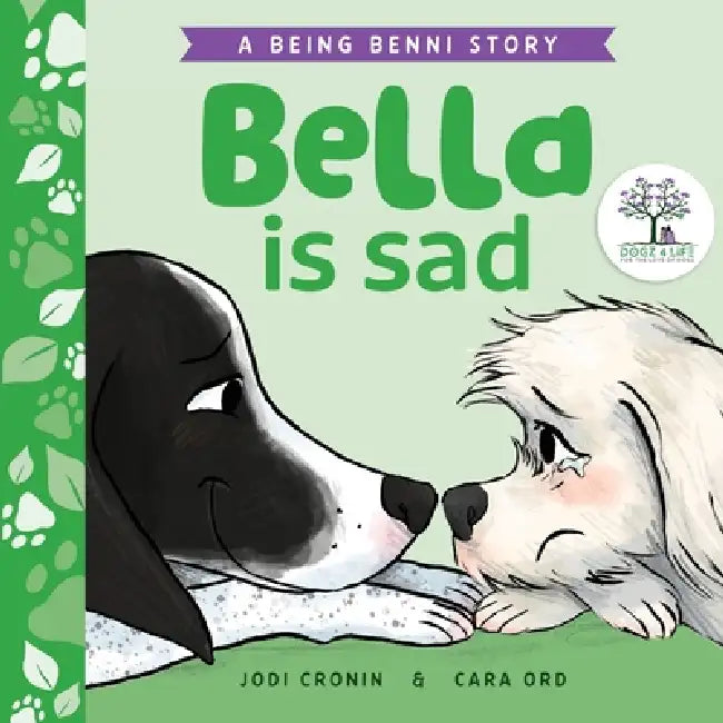 Bella is Sad by Jodi-Maree Cronin, Cara Ord
