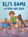 Eli's Game of Hide and Seek by Bruce Bungey