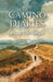 The Camino Diaries: Reflections from a decade of Camino pilgrimages. by Doug McPhillips